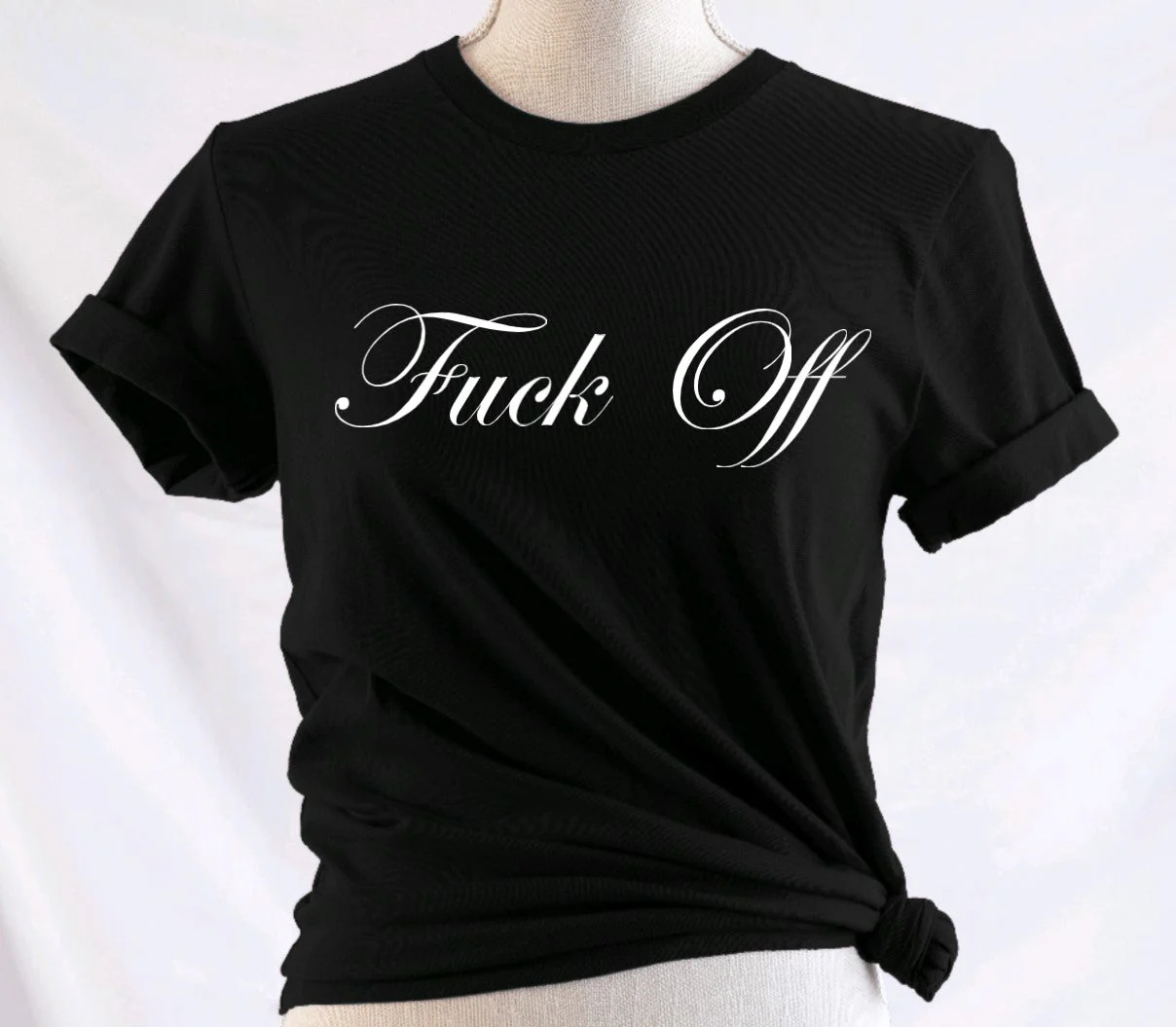 Fuck Off: T-Shirt, Pullover, Hoodie, Tank or Long Sleeve - Image 2